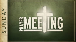 Sunday Prayer Meeting